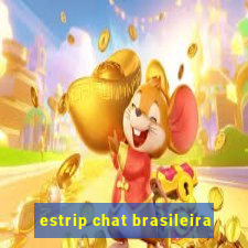 estrip chat brasileira